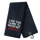 Dyjybmy Use This Funny Golf Towel, Embroidered Towels For B... New. Price: $18.42.