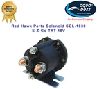 Solenoid SOL-1030 Red Hawk Parts E-z-go Txt 48V 2010 To Current New. Price: $97.89.