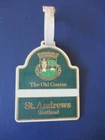 St Andrews Old Course Scotland Golf Bag Luggage Tag Scorecard Souvenir 4" Used. Price: $19.99.