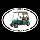 "my Other Ride Is Cart" Golfer Golfing Oval Decal Funny Bumper Sticker New. Price: $9.99.