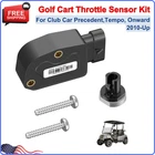 Golf Cart Throttle Sensor Kit Fit For Club Precedent, Tempo, Onward 2010-UP New. Price: $65.10.