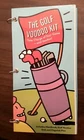 The Golf Voodoo Kit By Running Press Includes Handbook, Doll, Pins New. Price: $6.99.